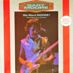 Пластинка Gary Moore We Want Moore! (LP + 12'' maxi single)